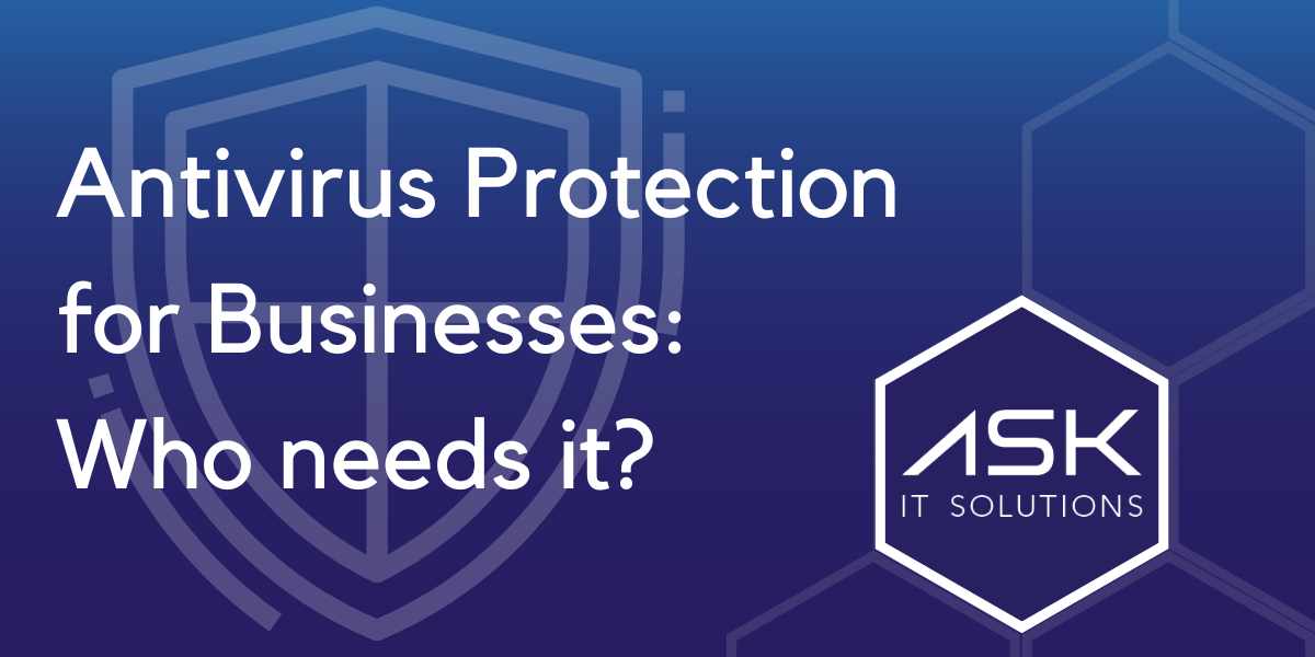 Antivirus Protection for Businesses